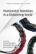 Multicentric Identities in a Globalizing World