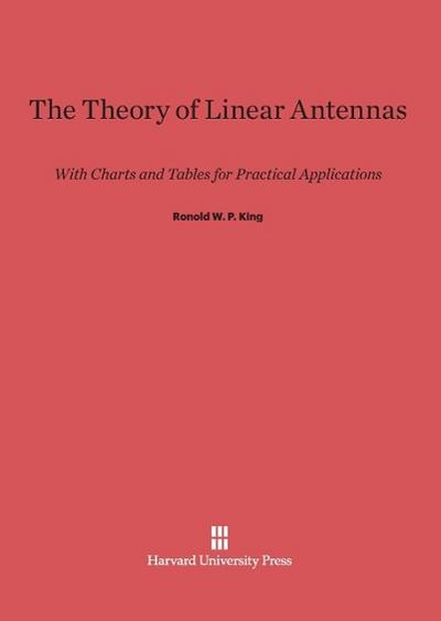 The Theory of Linear Antennas