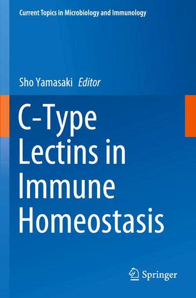 C-Type Lectins in Immune Homeostasis