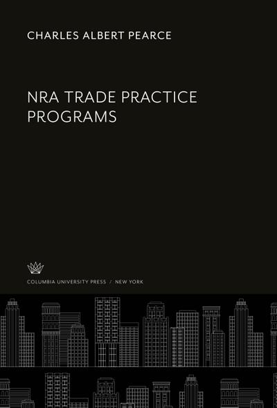 Nra Trade Practice Programs