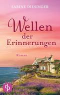 Wellen der Erinnerungen | Ein bewegender Roman an der Küste Frankreichs