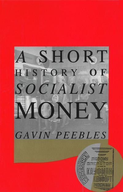 Short History of Socialist Money