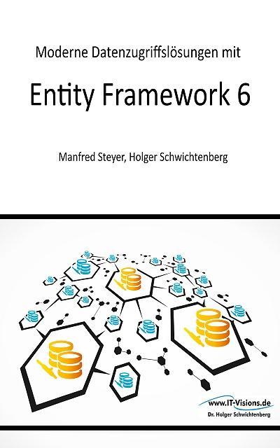 Moderne Datenzugriffslösungen mit Entity Framework 6
