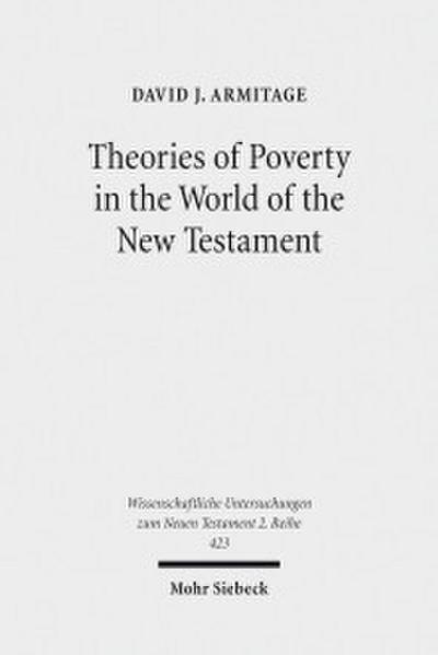 Theories of Poverty in the World of the New Testament