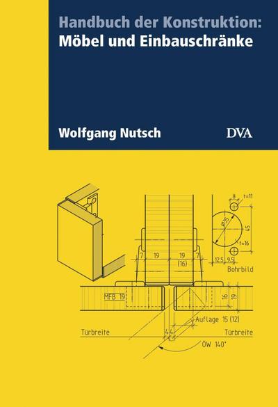 Nutsch, W: Handbuch der Konstruktion: Möbel und Einbauschrän
