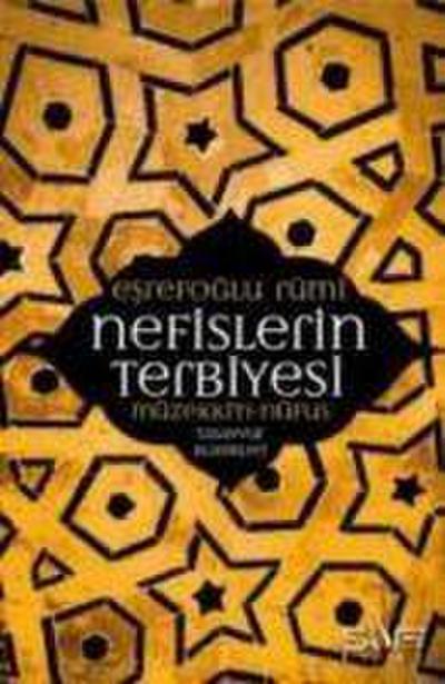 Müzekkin Nüfus - Nefislerin Terbiyesi