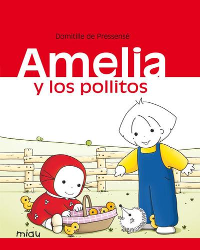 Amelia y los pollitos