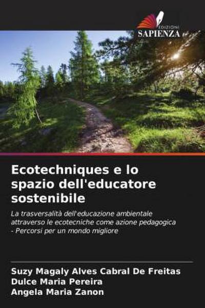 Ecotechniques e lo spazio dell’educatore sostenibile