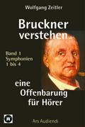 Bruckner verstehen - eine Offenbarung für Hörer