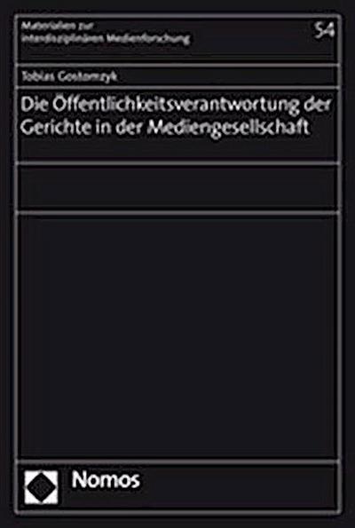 Die Öffentlichkeitsverantwortung der Gerichte in der Mediengesellschaft