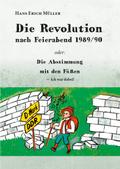 Die Revolution nach Feierabend 1989/90