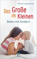 Das Große im Kleinen