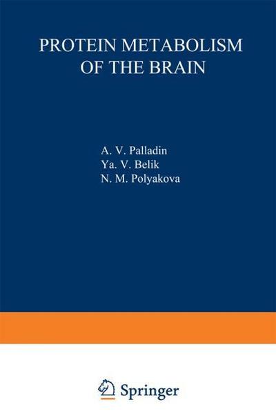 Protein Metabolism of the Brain