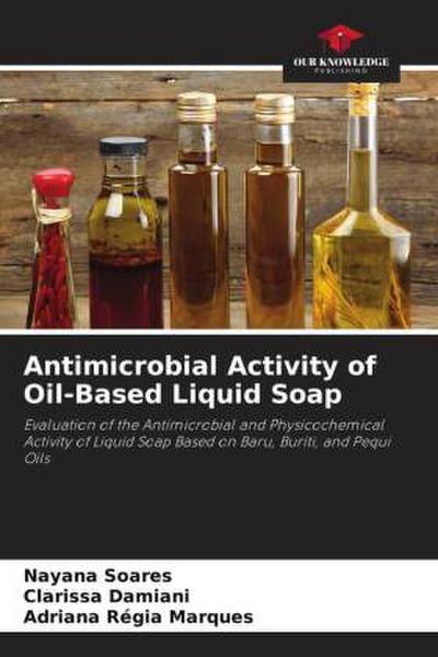 Antimicrobial Activity of Oil-Based Liquid Soap