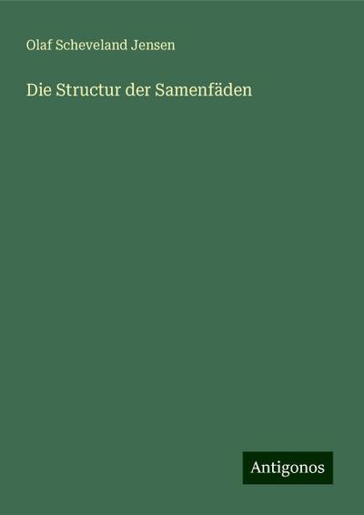 Jensen, O: Structur der Samenfäden