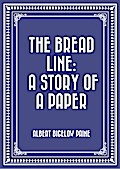 The Bread Line: A Story of a Paper