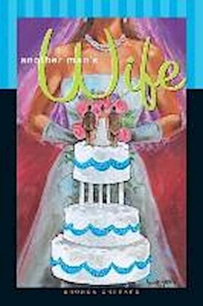 Another Man’s Wife