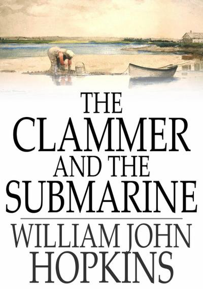 Clammer and the Submarine