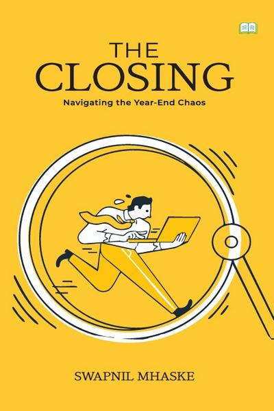 The Closing-Navigating the year-end chaos