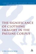 Significance of Clothing Imagery in the Pauline Co