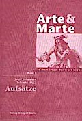 Arte & Marte.In Memorian Hans Schmidt - Eine Gedächtnisschrift seines Schülerkreises / Aufsätze