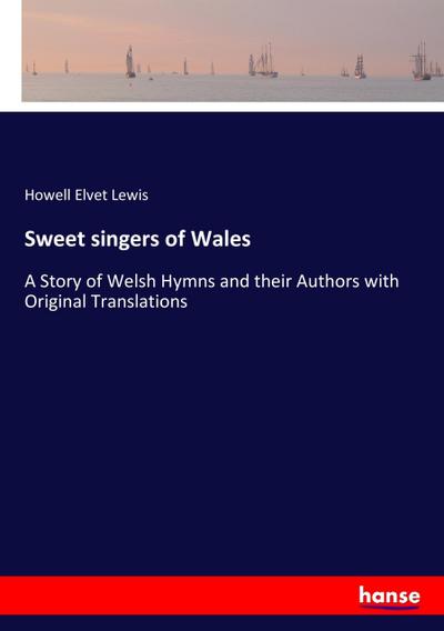 Sweet singers of Wales