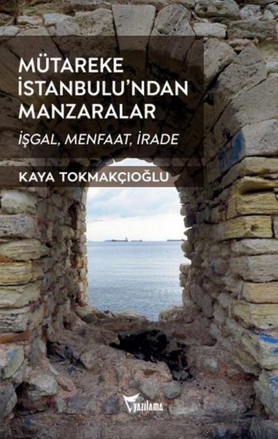 Mütareke Istanbulundan Manzaralar