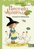 Petronella Apfelmus - Krawall im Hühnerstall von Sabine Städing | Buch