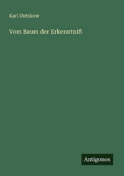 Vom Baum der Erkenntniß