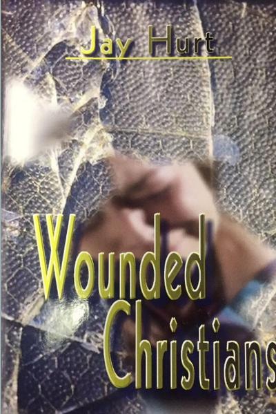Wounded Christians
