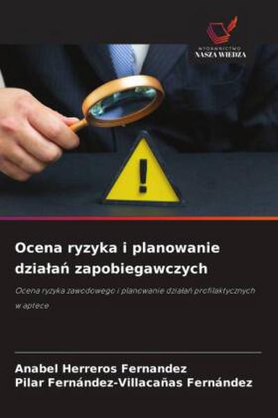 Ocena ryzyka i planowanie dzia¿a¿ zapobiegawczych