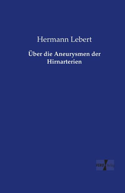 Über die Aneurysmen der Hirnarterien
