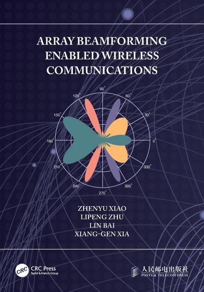 Array Beamforming Enabled Wireless Communications