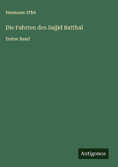 Die Fahrten des Sajjid Batthal