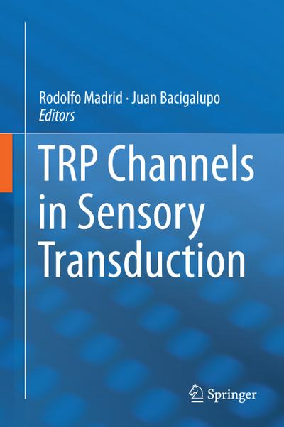 TRP Channels in Sensory Transduction