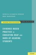 Evidence-Based Practice in Educating Deaf and Hard