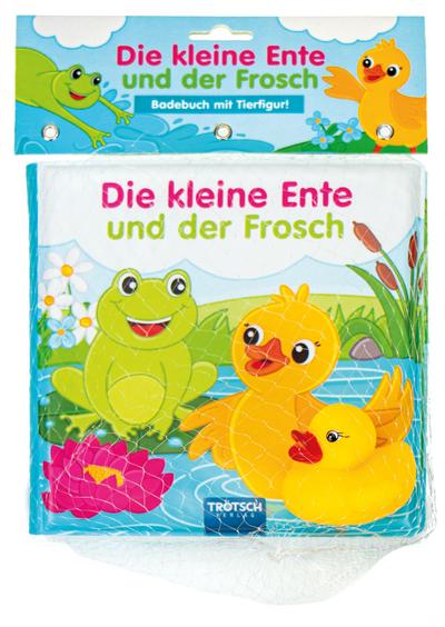 Badebuch Die kleine Ente und der Frosch: mit 1 Figur (Badebücher)