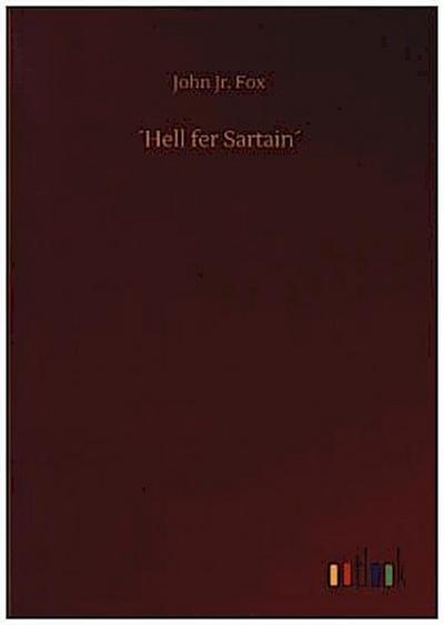 ´Hell fer Sartain´