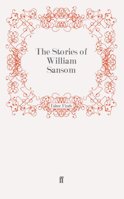 The Stories of William Sansom