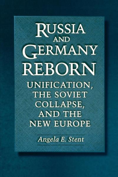 Russia and Germany Reborn