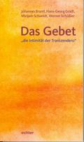 Das Gebet - "die Intimität der Transzendenz"