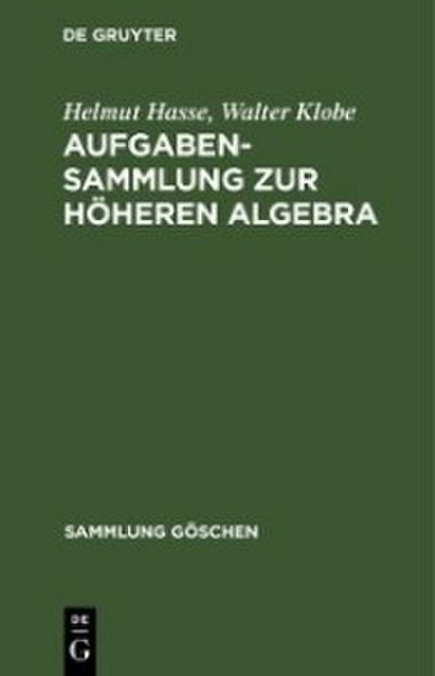 Aufgabensammlung zur höheren Algebra