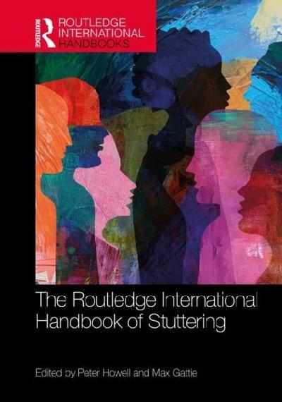 The Routledge International Handbook of Stuttering