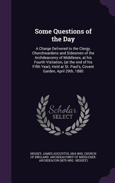 Some Questions of the Day