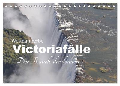 Weltnaturerbe Victoriafälle - Der Rauch, der donnert (Tischkalender 2026 DIN A5 quer), CALVENDO Monatskalender