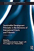 Sustainable Development Principles in the Decisions of International Courts and Tribunals