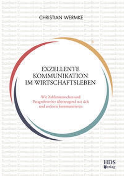 Exzellente Kommunikation im Wirtschaftsleben