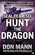 SEAL Team Six Book 6: Hunt the Dragon