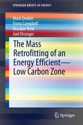 The Mass Retrofitting of an Energy Efficient-Low C