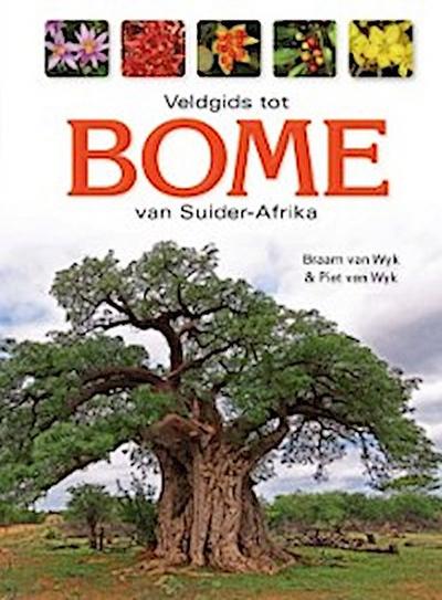 Veldgids tot Bome van Suider-Afrika